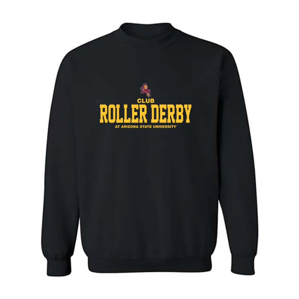 Arizona State - Club Roller Derby : Classic Shersey Crewneck Sweatshirt