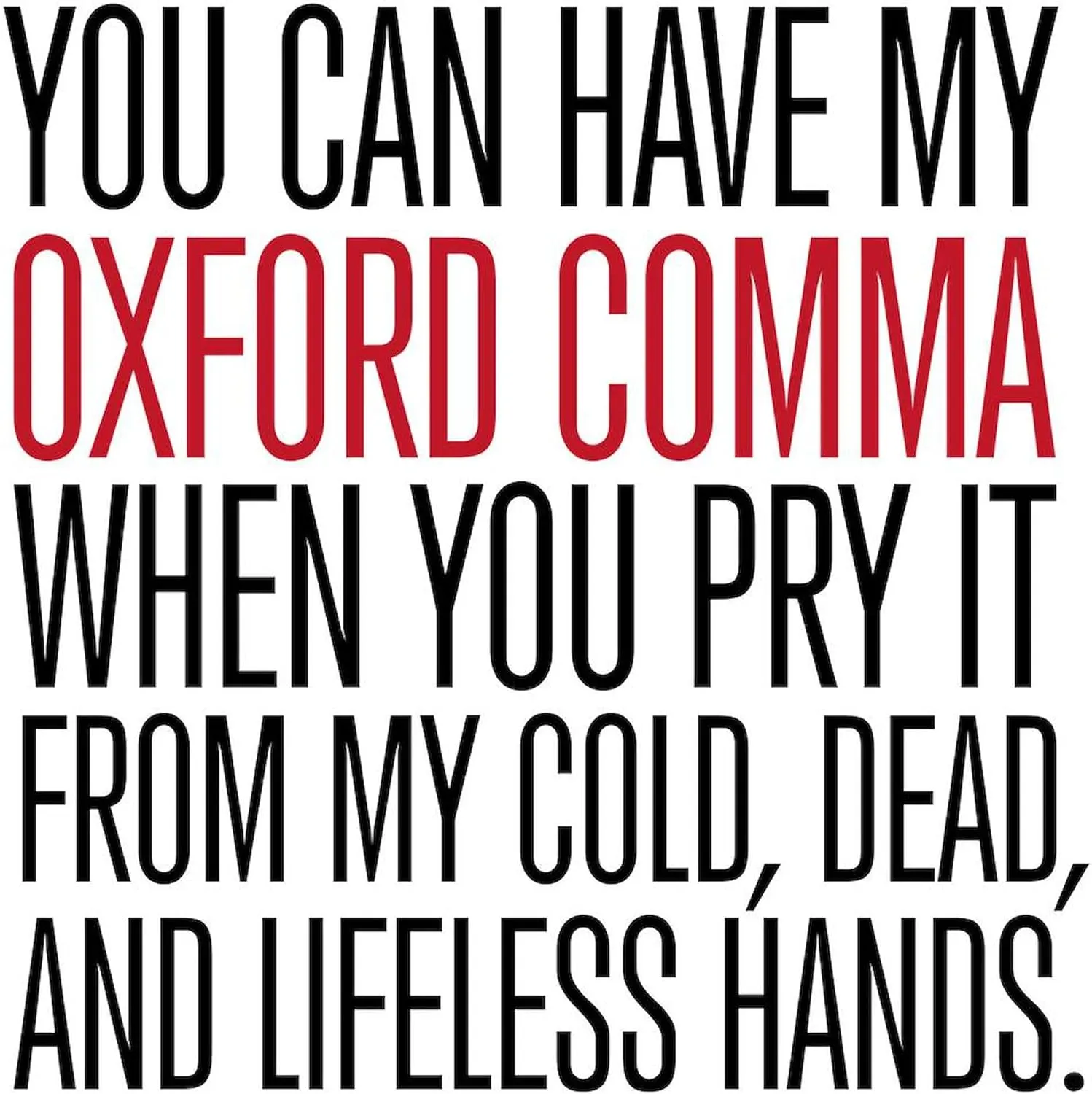 CafePress Oxford Comma Humor Mugs 15 oz (444 ml) Ceramic Coffee Mug