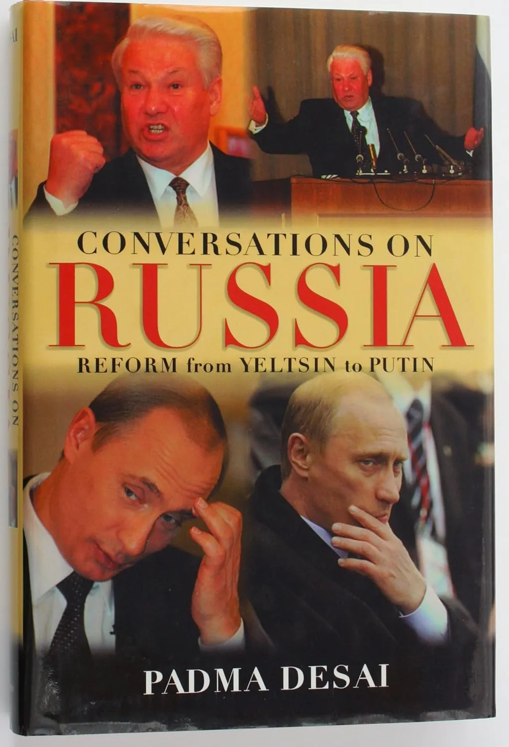 Conversations on Russia: Reform from Yeltsin to Putin 1st Edition