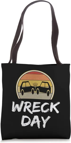 Funny Wreck Day Retro Demolition Derby Crashing Cars Tote Bag