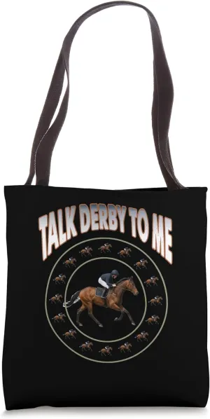 Talk Derby To Me Equestrian Horse Racing Fun Tote Bag